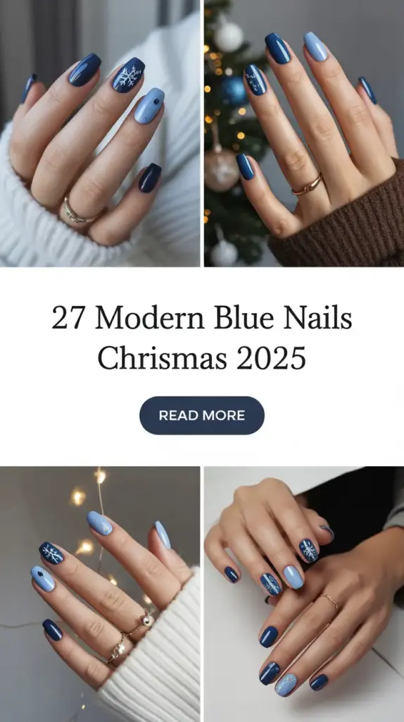 Modern Blue Nails Christmas 2025: 27 Chic Winter Nail Designs to Try This Holiday Season