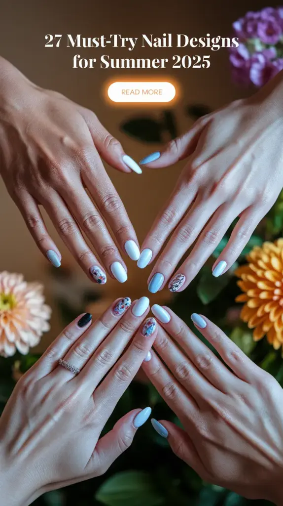 27 Must-Try Nail Designs for Summer 2025 You’ll Totally Love