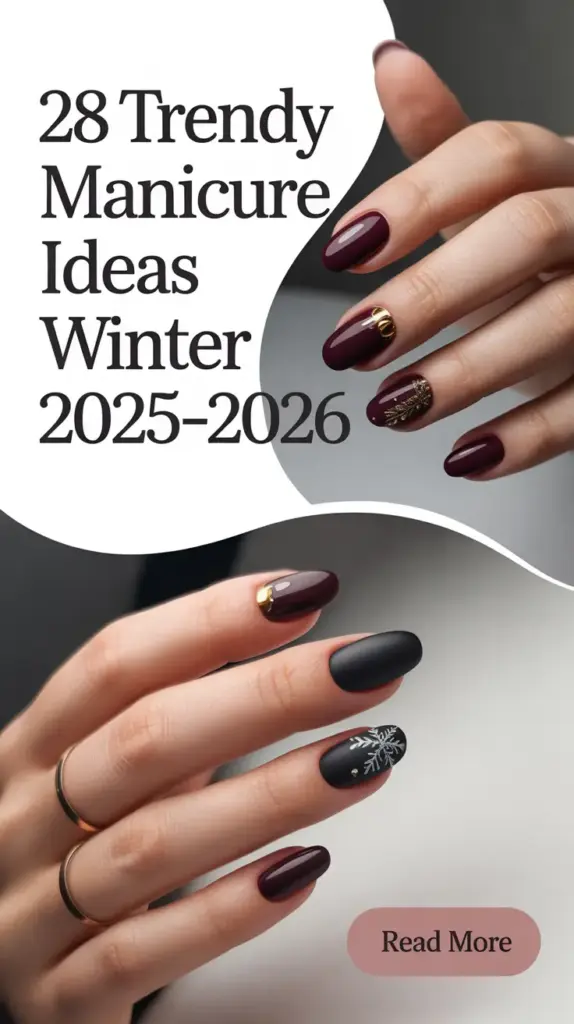 Trendy Manicure Ideas Winter 2025–2026: Chic Winter Manicures for Every Style and Mood