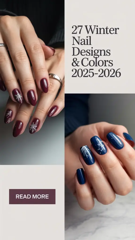 Winter Nail Designs & Colors 2025–2026: Chic, Cozy & Creative Manicure Ideas for the Season